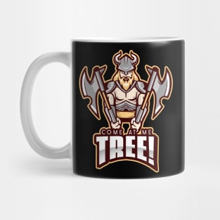 Come at Me Tree! Mug